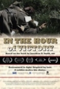 In.The.Hour.Of.Victory.2012.DVDRip.x264-GHOULS[PRiME]