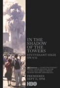 In.the.Shadow.of.the.Towers.Stuyvesant.High.on.9-11.2019.1080p.AMZN.WEB-DL.DDP5.1.H.264-NTG[EtHD]