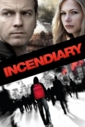 Incendiary 2008 DVDRip H264 AAC-SecretMyth (Kingdom-Release)