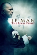 Ip.Man.The.Final.Fight.2013.720p.BluRay.DTS.x264-PublicHD