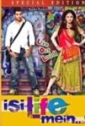 Isi Life Mein ~ 2010 ~ 480P ~ DVD Scr ~ 1CD ~ XVID ~ MP3 ~ Team IR