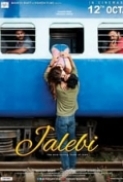 Jalebi (2018) 720p Hindi (DD 5.1) HDRip x264 AAC ESub by Full4movies