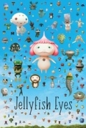 Jellyfish Eyes 2013 1080p BluRay x264-SADPANDA 