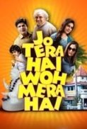 Jo Tera Hai Woh Mera Hai (2024) Hindi 1080p HDRip x264 AAC 5.1 ESubs - QRips