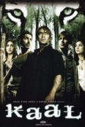 Kaal 2005 Hindi 720p DvDRip CharmeLeon SilverRG