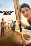 Kacchey Limbu 2022 1080p JIO WEBRip x265 Hindi DD5.1 - SP3LL