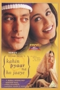 Kahin Pyaar Na Ho Jaaye 2000 Hindi 720p DvDRip x264 AC3 5.1...Hon3y