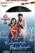 Kalavaadiya Pozhuthugal (2017) Tamil 480p WEB-HD - 1.4GB - ESubs MovCr