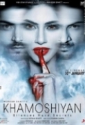 Khamoshiyan (2015) - 1CD - x264 - DvDRip - AAC - ESub [DDR]