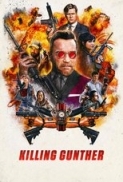 Killing.Gunther.2017.1080p.AMZN.WEB-DL.DDP.5.1.H.264-PiRaTeS[TGx]