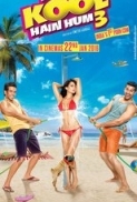 Kyaa Kool Hain Hum 3 (2016) Hindi 720p DvDRip x264 DD 5.1 ESubs-Masti