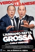 L.Abbiamo.Fatta.Grossa.2016.iTALiAN.MD.CAM.XviD-MeP.avi