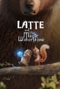 Latte.And.The.Magic.Waterstone.2020.1080p.WEB-DL.H264.AC3-EVO[EtHD]