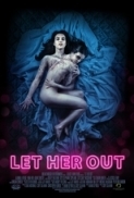 Let Her Out (2016) 720p BuRay x264 AAC - Downloadhub