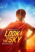 Look to the Sky (2017) [1080p] [WEBRip] [2.0] [YTS] [YIFY]