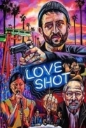 Love.Shot.2019.720p.AMZN.WEB-DL.DDP2.0.H264.With.Sample.LLG