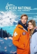 Love.in.Glacier.National.A.National.Park.Romance.2023.1080p.PCOK.WEBRip.1400MB.DD5.1.x264-GalaxyRG