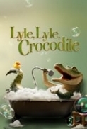 Lyle Lyle Crocodile 2022 1080p BluRay DDP 5 1 H 265 -iVy