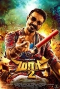 Maari 2 (2018) [TAMIL - 720p - HDRip - x264 - DD 2.1 - ESub (HC) - 2GB] - MAZE