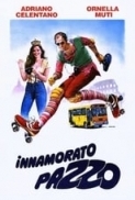 Innamorato.Pazzo.1982.Bdrip.1080p.Ac3.Ita.subs.chaps.x264.NOMADS..mkv