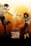 Make Your Move 2013 720p BRRip x264 AC3-MYSELF