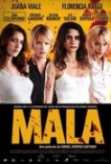 Mala 2013 DVDRip x264 AC3 Latino URBiN4HD Eng Spa Subs