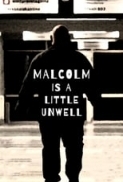 Malcolm.is.A.Little.Unwell.2019.1080p.AMZN.WEBRip.DDP2.0.x264-iKA[TGx] ⭐