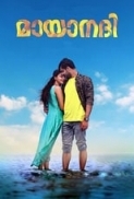 Mayaanadhi (2017) Uncut 720p BRRip x264 AAC [ Hin,Tel,Mal ] ESub