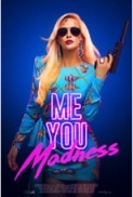 Me.You.Madness.2021.720p.WEBRip.800MB.x264-GalaxyRG ⭐