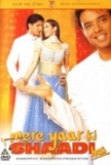 Mere Yaar Ki Shaadi Hai (2002) - (896 MB) - BRRip 720P AAC ESubs -=[101]=- ~~[TMRG]~~