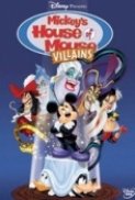 Mickeys House of Villains (2001) x 1076 (1080p) DD5.1 - 2.0 x264 Phun Psyz