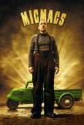 Micmacs 2009 720p BRRip x264 (mkv) [Torrent-Force]