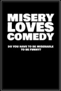 Misery Loves Comedy 2015 LIMITED DVDRip x264-BiPOLAR