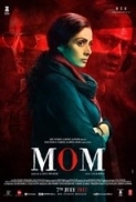 Mom 2017 Hindi 720p DvDRip x264 AAC ESub- Hon3y