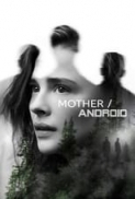 Mother Android 2021 1080p [Timati]