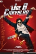 Mr Joe B Carvalho (2014) DVDRIP 1CDRIP x264 AAC ESub [DDR]