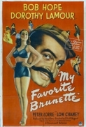 My Favorite Brunette (1947) x264 Mkv DVDrip [ET777]