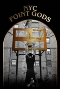 NYC.Point.Gods.2022.720p.WEBRip.800MB.x264-GalaxyRG