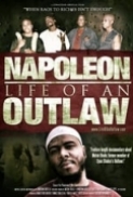 Napoleon.Life.of.an.Outlaw.2019.1080p.AMZN.WEBRip.AAC2.0.x264-DRAVSTER[TGx] ⭐