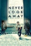 Never Look Away 2018-1080p-WEBRip-2.26GiB-AAC-x264 [PortalGoods]