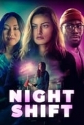 Night.Shift.2023.1080p.10bit.WEBRip.6CH.x265.HEVC-PSA