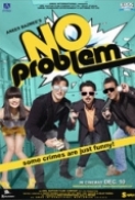 No Problem (2010) Hindi 720p WEB-HD x264 AAC-Sun George (Requested)