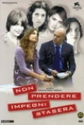 Non.Prendere.Impegni.Stasera.2006.iTALiAN.DVDRip.XviD-SVD[volpebianca]