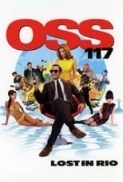 OSS 117 Rio ne répond plus (2009) BluRay 1080p AAC