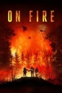 On.Fire.2023.1080p.WEBRip.1400MB.DD5.1.x264-GalaxyRG