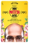 Ondu Motteya Kathe (2017) Kannada - NF Untouched - 720p - AAC 2.0 - ESubs - [SRI]