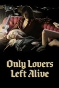 Only Lovers Left Alive [2013] 720p [Eng Rus Fre]-Junoon