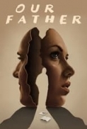 Our.Father.2021.1080p.AMZN.WEBRip.1400MB.DD2.0.x264-GalaxyRG