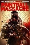 Paintball.Massacre.2021.1080p.BluRay.1400MB.DD5.1.x264-GalaxyRG