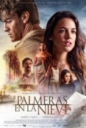 Palm Trees in the Snow (2015) (1080p BluRay x265 HEVC 10bit AAC 7.1 Spanish Tigole) [QxR]